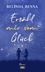 Erzähl mir vom Glück