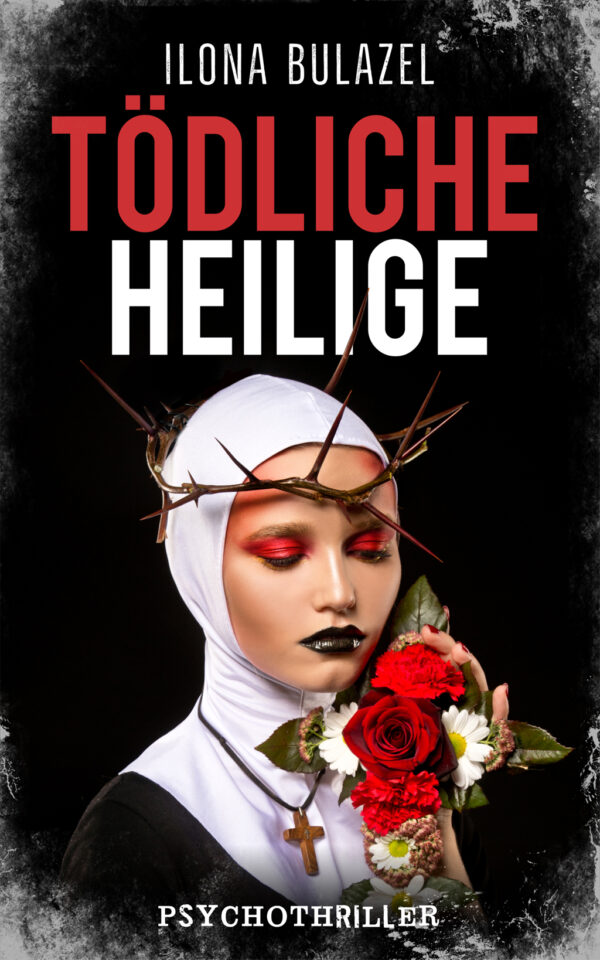 Tödliche Heilige
