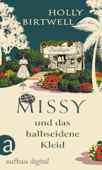 Missy und das halbseidene Kleid